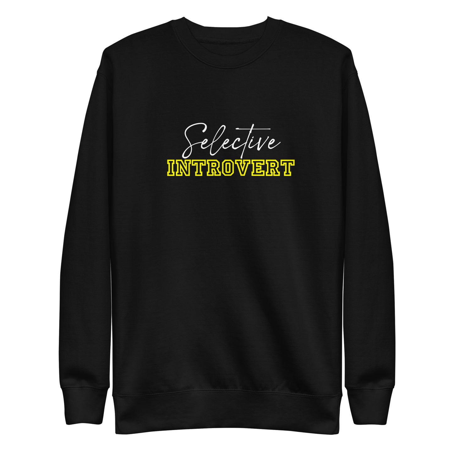 Unisex Selective Introvert Sweatshirt