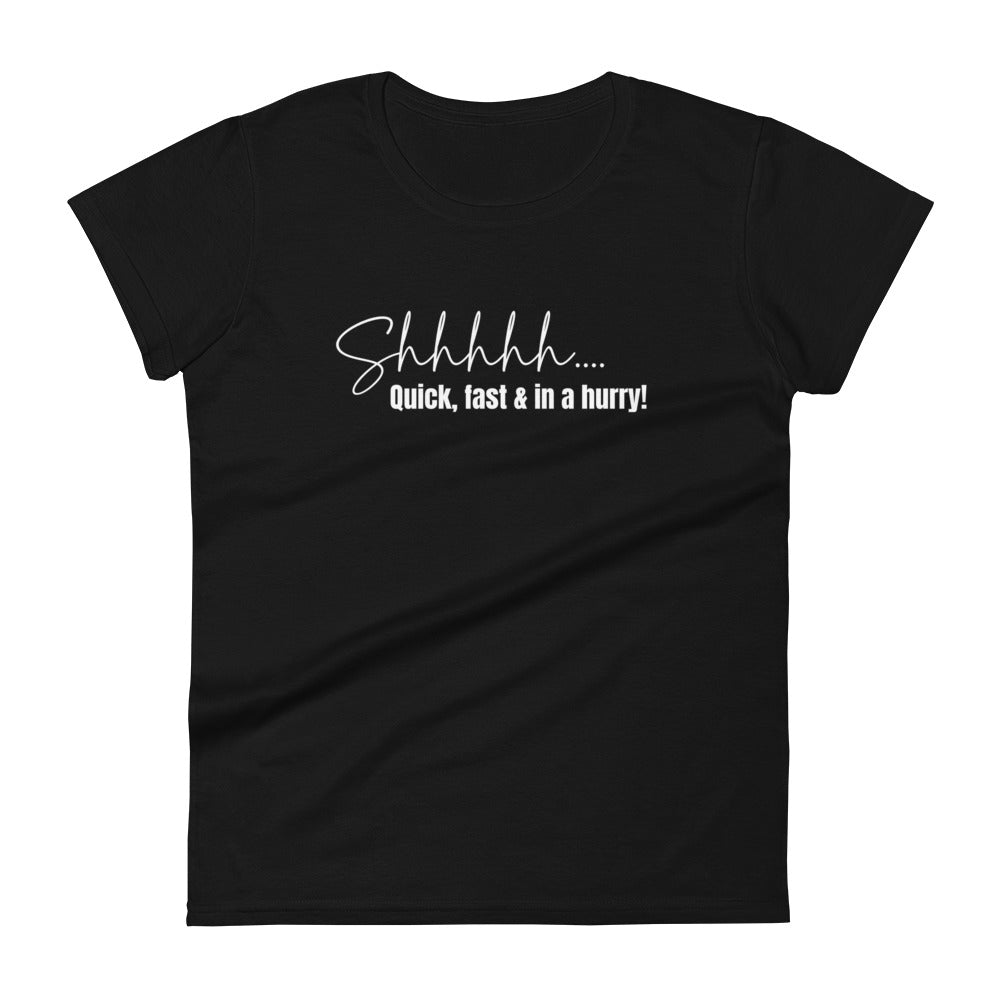 Women's Shhh T-Shirt