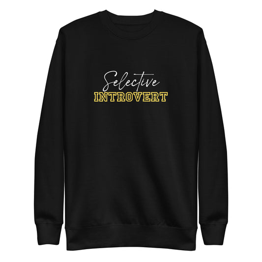 Unisex Selective Introvert Sweatshirt