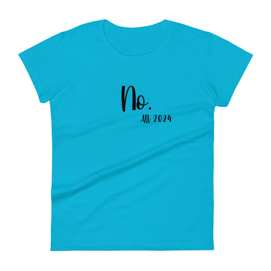 Women's No Short Sleeve T-Shirt